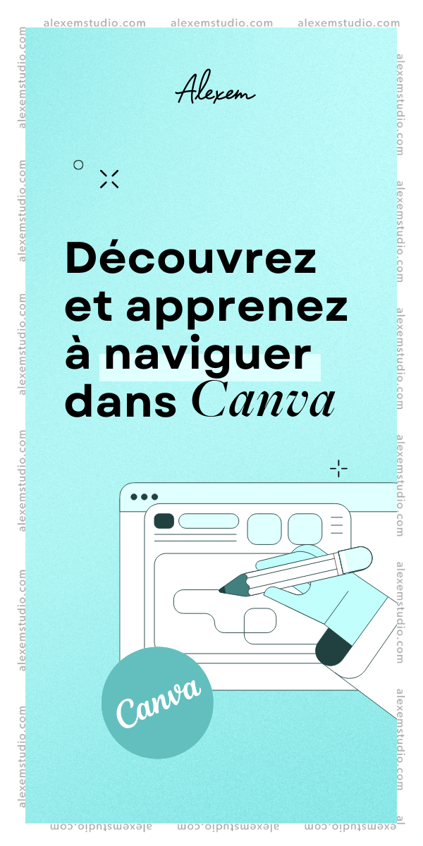 Découvrez et apprenez à naviguer dans Canva