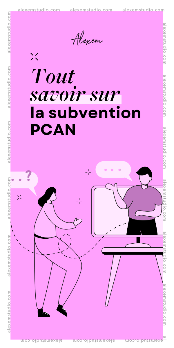 Tout savoir sur la subvention PCAN